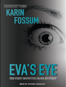 Eva's Eye by Karin Fossum
