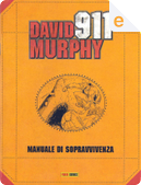 David Murphy 911 - n. 0 by Roberto Recchioni