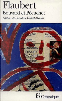 Bouvard et Pécuchet by Gustave Flaubert