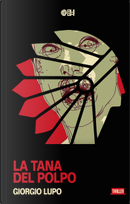 La tana del polpo by Giorgio Lupo