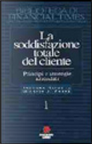 La soddisfazione totale del cliente by J. Michele Panak, Jacques Horovitz