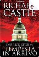 Derrick Storm: tempesta in arrivo by Richard Castle