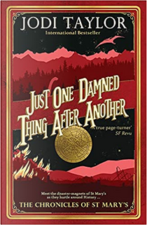 Just One Damned Thing After Another by Jodi Taylor