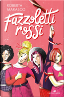 Fazzoletti rossi by Roberta Marasco