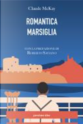 Romantica Marsiglia by Claude McKay