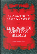 Le indagini di Sherlock Holmes by Arthur Conan Doyle
