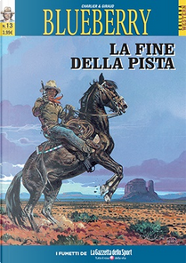 Blueberry n. 13 by Jean "Moebius" Giraud, Jean-Michel Charlier