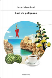 Baci da Polignano by Luca Bianchini