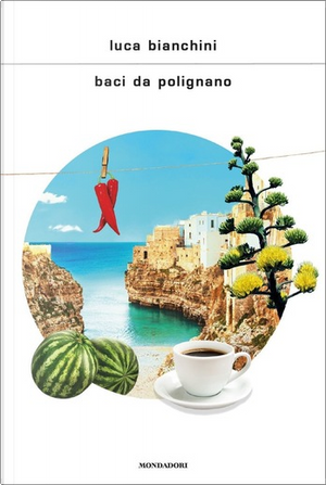Baci da Polignano by Luca Bianchini