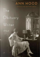 The Obituary Writer by Ann Hood