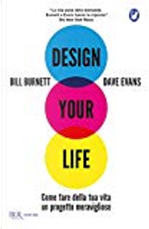 Design Your Life by Bill Burnett, Dave Evans