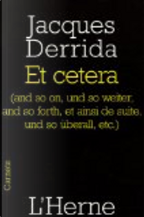 Et cetera... by Jacques Derrida