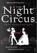 The Night Circus by Erin Morgenstern