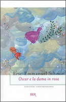 Oscar e la dama in rosa by Eric-Emmanuel Schmitt