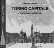 Torino capitale by Francesco Corni