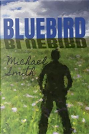 Bluebird by Michael Smith