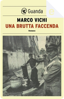 Una brutta faccenda by Marco Vichi