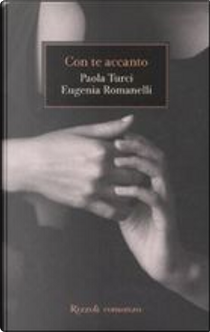 Con te accanto by Eugenia Romanelli, Paola Turci