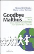Goodbye Malthus by Alessandro Rosina, Maria Letizia Tanturri