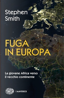Fuga in Europa by Stephen Smith