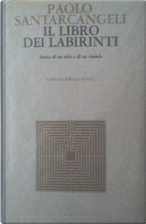 Il libro dei labirinti by Paolo Santarcangeli