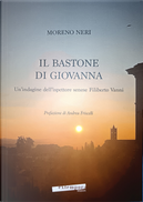 Il bastone di Giovanna by Moreno Neri
