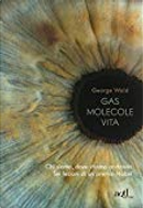 Gas molecole vita by George Wald