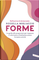 Forme by Rossella Migliaccio