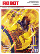 Robot 80 by Alessandro Fambrini, Claudio Chillemi, Naomi Kritzer, Paolo Aresi, Paul Di Filippo, Piero Schiavo Campo, Stefano Carducci, Vittorio Catani