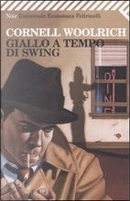 Giallo a tempo di Swing by Cornell Woolrich