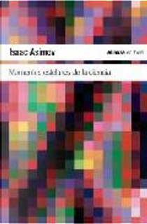 Momentos estelares de la ciencia by Isaac Asimov