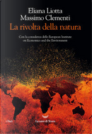 La rivolta della natura by Eliana Liotta, Massimo Clementi