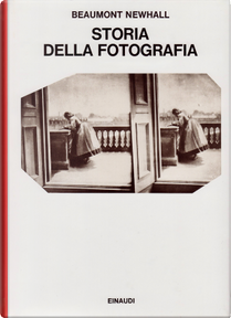 Storia della fotografia by Beaumont Newhall