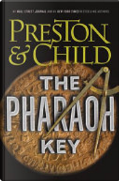 The Pharaoh Key by Douglas Preston, Lincoln Child