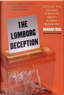 The Lomborg Deception by Howard Friel