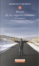 Morte di un ragazzo italiano by Domenico Quirico