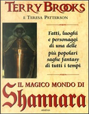 Il magico mondo di Shannara by Teresa Patterson, Terry Brooks