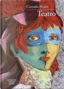 Teatro by Corrado Alvaro