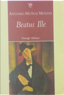 Beatus Ille by Antonio Munoz Molina