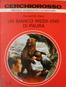 Un bianco week-end di paura by Richard Martin Stern