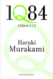 1Q84 by Haruki Murakami