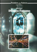 Dentro l'atomo parte II by Fabio Pagan