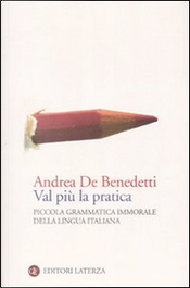 Val più la pratica by Andrea De Benedetti