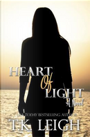 Heart Of Light by T.K. Leigh