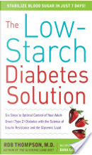 The Low-Starch Diabetes Solution by Dana Carpender, Rob Thompson