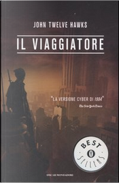 Il viaggiatore by John Twelve Hawks