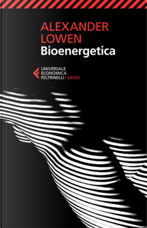 Bioenergetica by Alexander Lowen