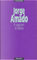 Il ragazzo di Bahia by Jorge Amado