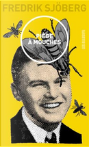 Piège à mouches by Fredrik Sjöberg