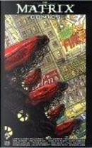 The Matrix Comics, Vol. 1 by Andy Wachowski, Bill Sienkiewicz, Dave Gibbons, David Lapham, Geof Darrow, Gregory Ruth, John Van Fleet, Kilian Plunkett, Larry Wachowski, Neil Gaiman, Paul Chadwick, Peter Bagge, Ryder Windham, Ted McKeever, Troy Nixey